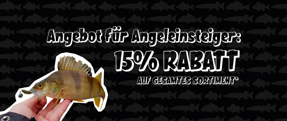 Neues Angebot in unserem Angelladen: 15% Rabatt für frischgebackene Angler!
